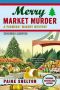 [Farmers' Market 05] • Merry Market Murder